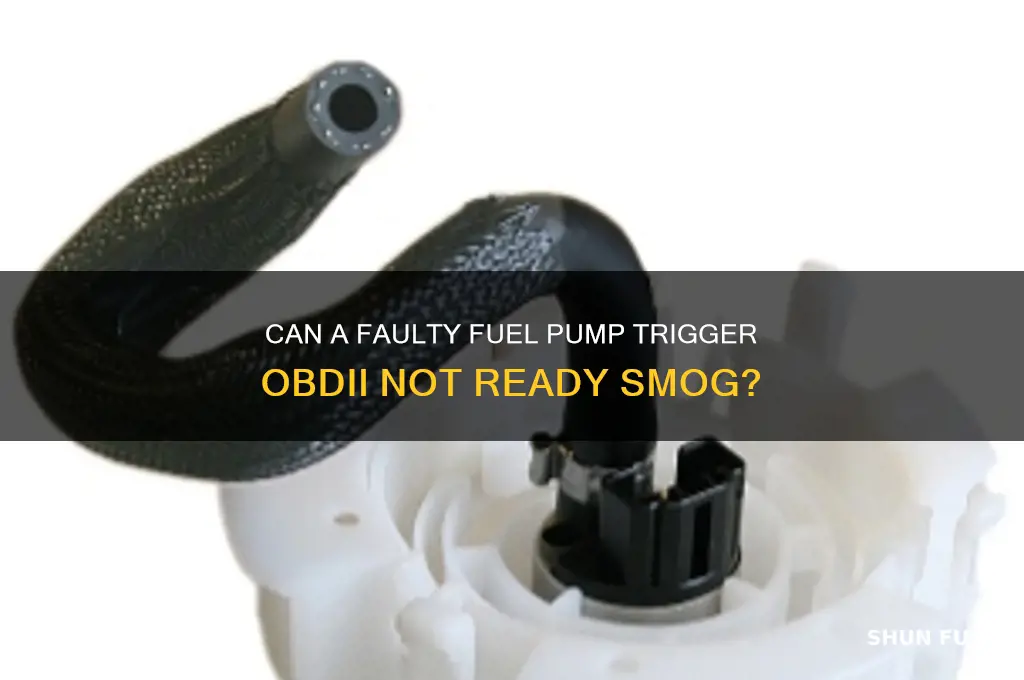 can fuel pump cause obdii not ready smog