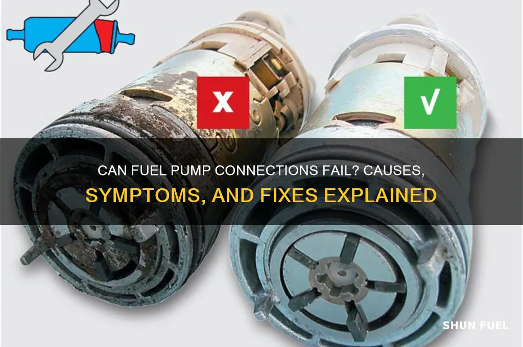 can fuel pump connection go bad
