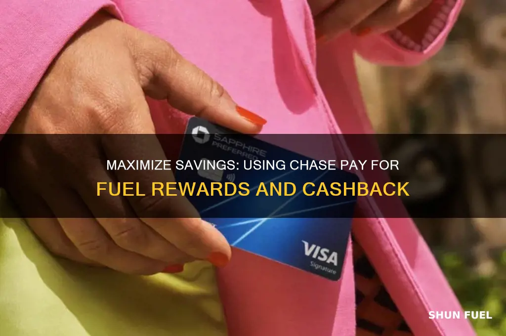 can fuel reward using with chase pay