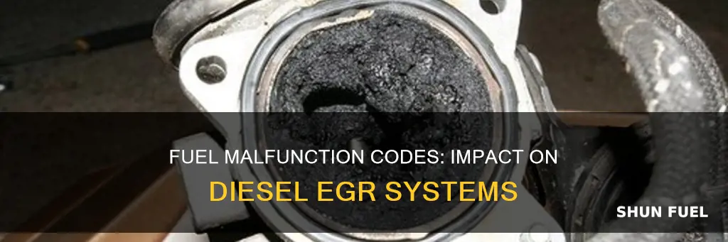 can fuel sending malfunction code cause egr problems diesel