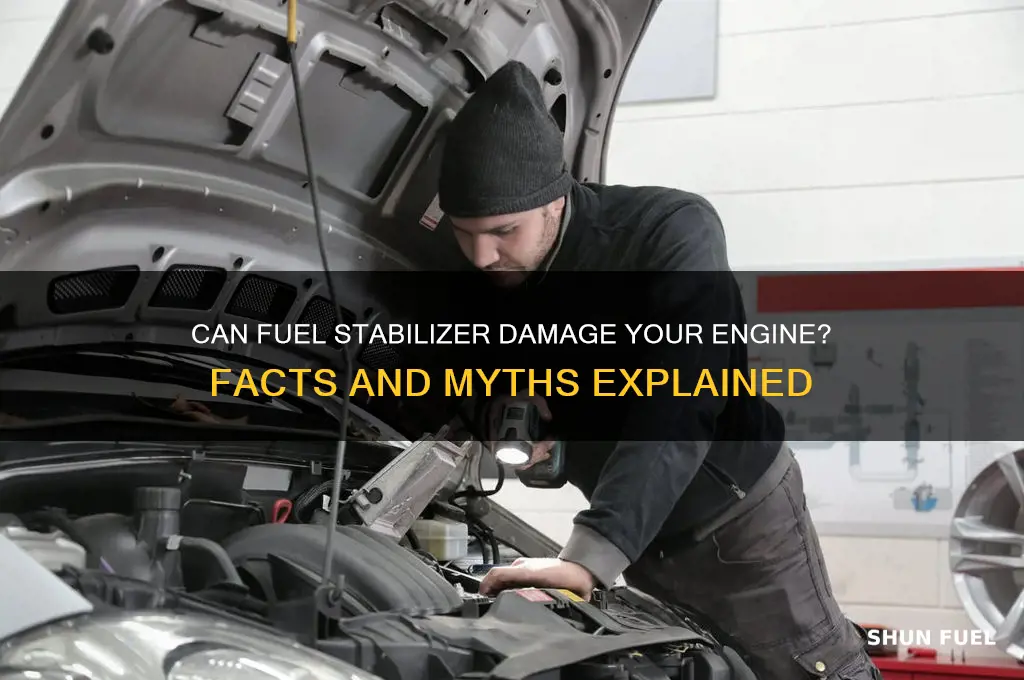 can fuel stabilizer hurt your engine