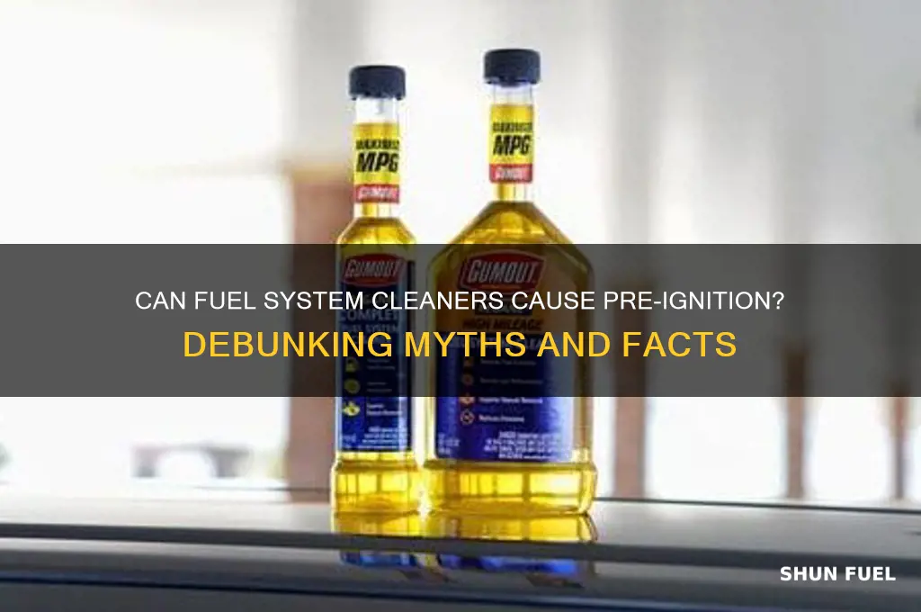 can fuel system cleaners caise preignituon