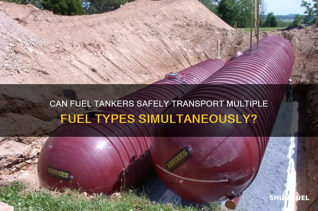can fuel tankers haul more than one type of fuel