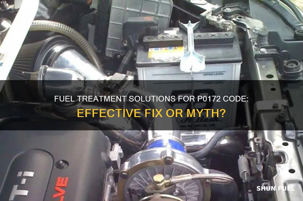 can fuel treatment help p0172 code