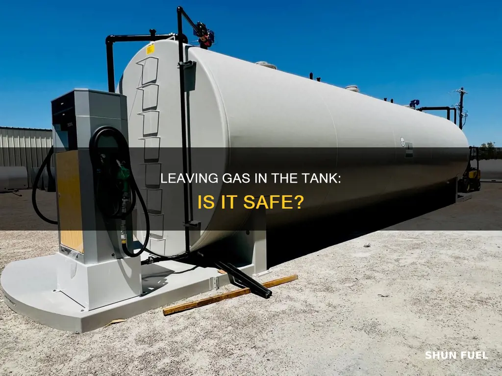 can gas be left in a fuel tank