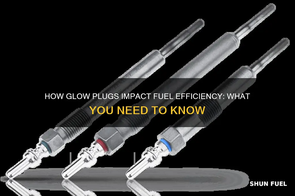 can glow plugs affect fuel consumption