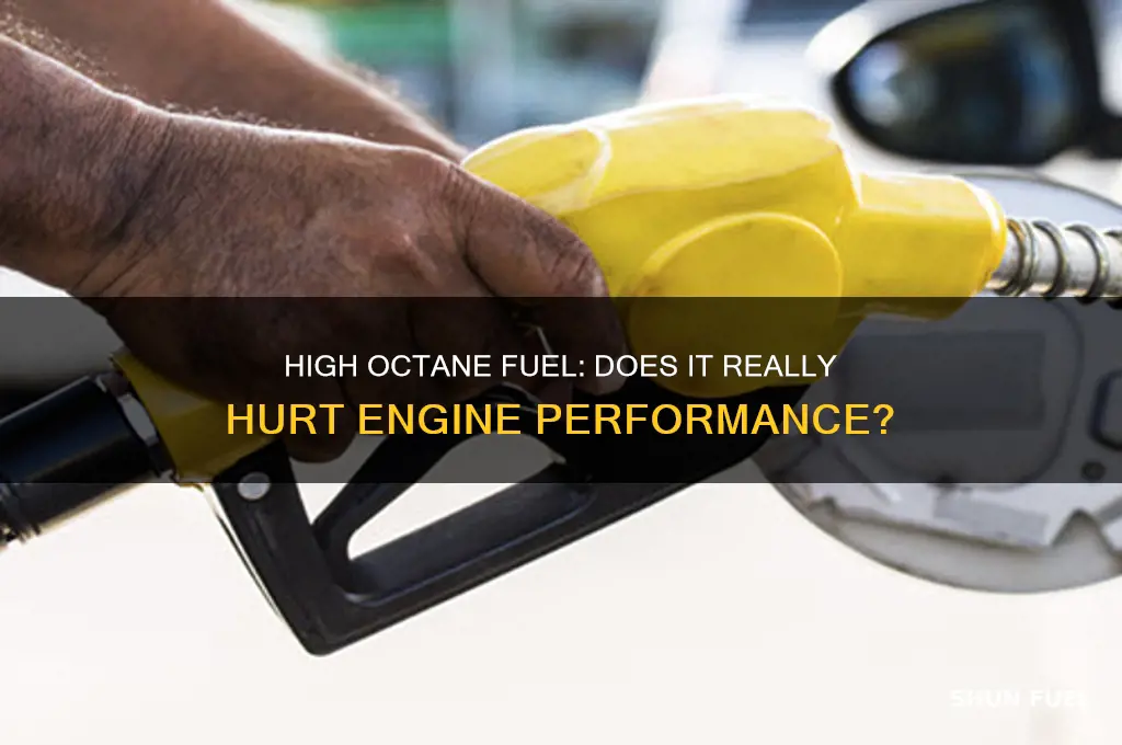 can high octane fuel cause low performance in engines