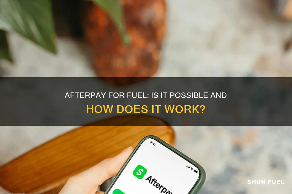 can i afterpay fuel
