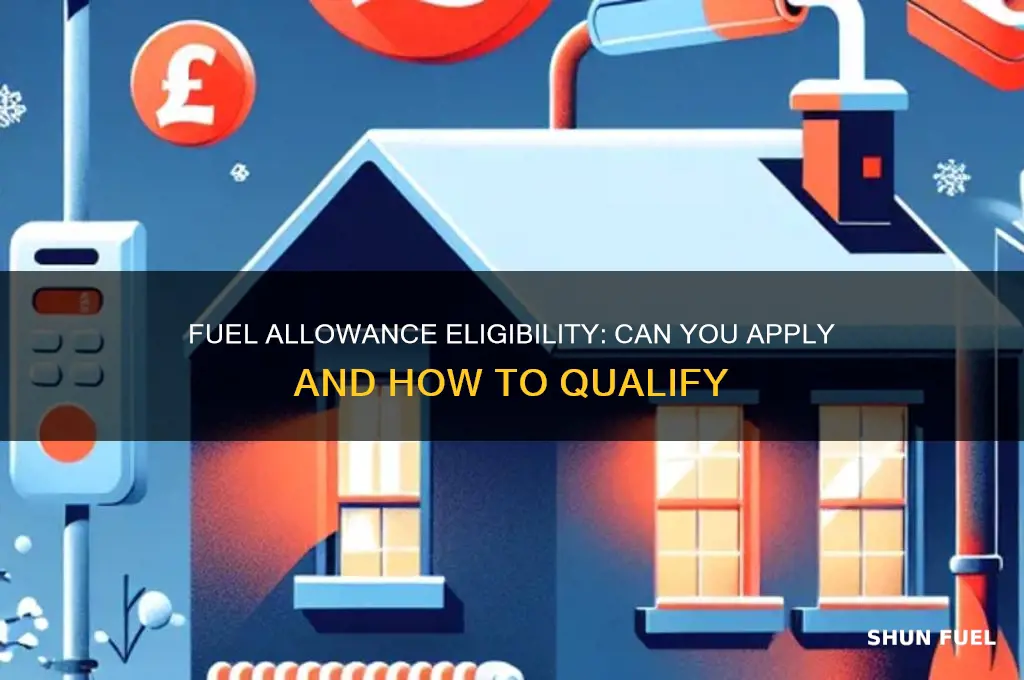can i apply for fuel allowance