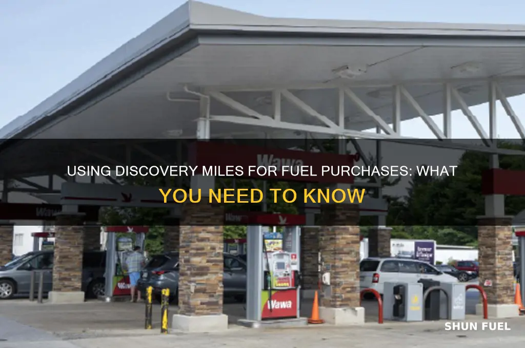 can i buy fuel with discovery miles