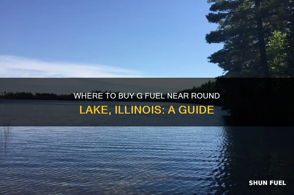 can i buy g fuel near round lake illinois