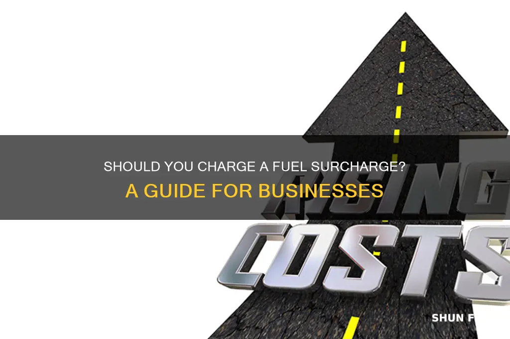can i charge a fuel surcharge