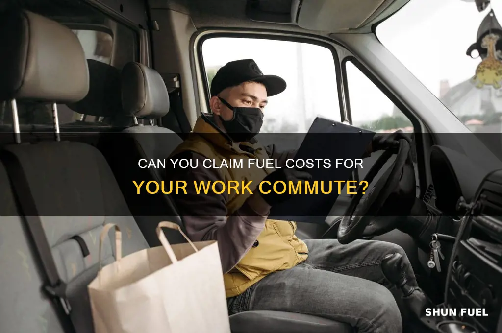 can i claim fuel to and from work
