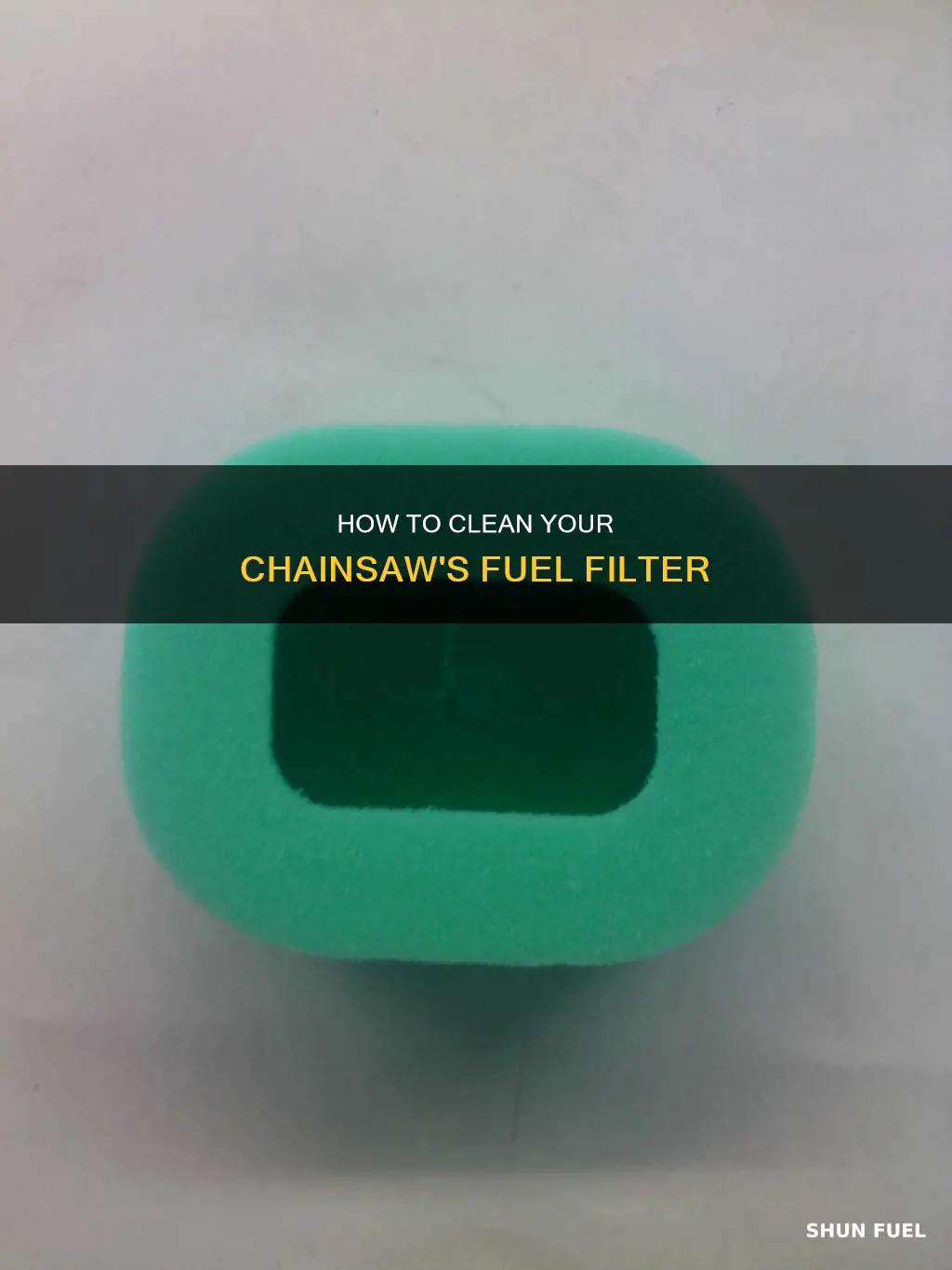 can i clean a chainsaw fuel filter
