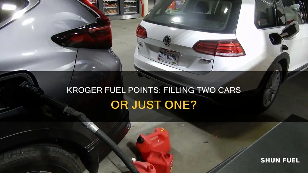 can i fill two cars with kroger fuel points