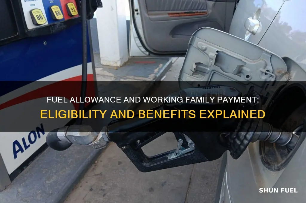 can i get fuel allowance on working family payment