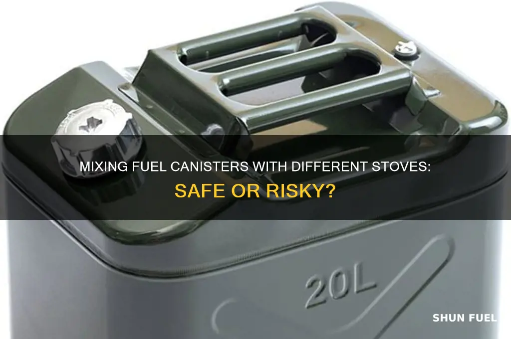 can i mix fuel canisters with different stoves