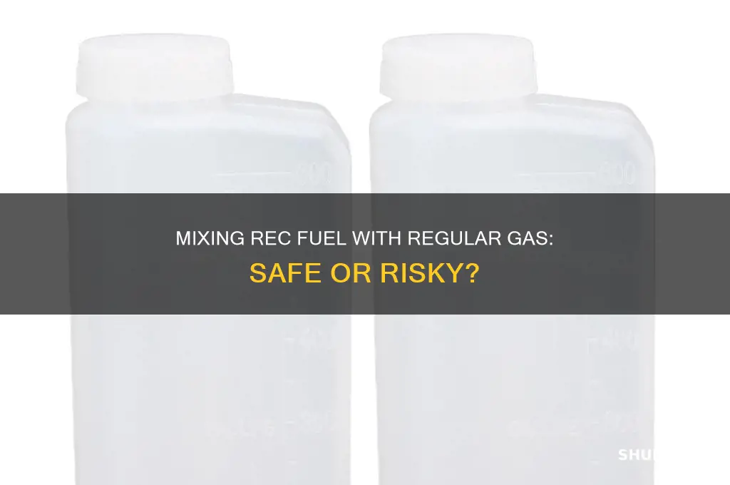 can i mix rec fuel with regular gas