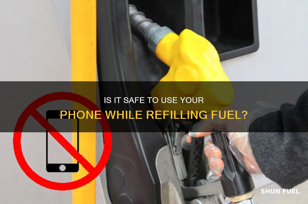 can i play phone when refilling fuel