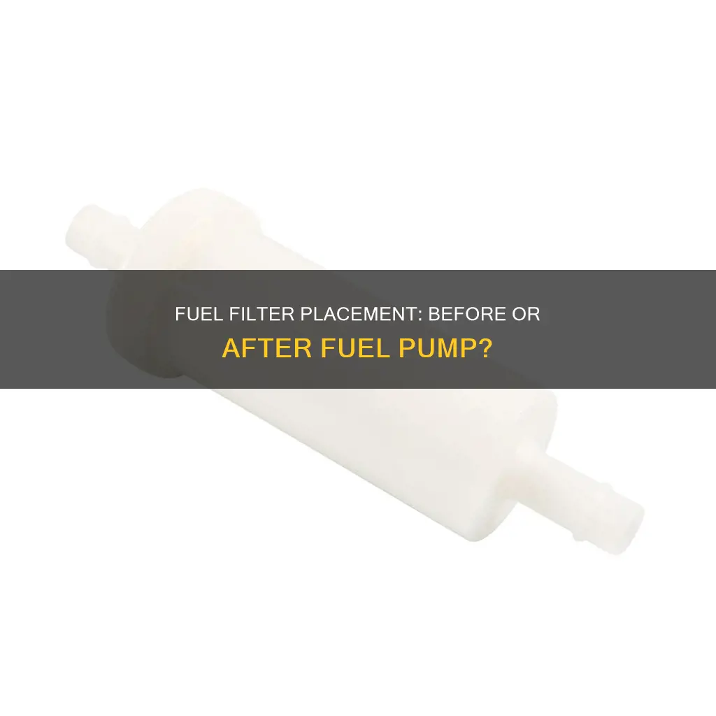 can i put a fuel filter before the fuel pump