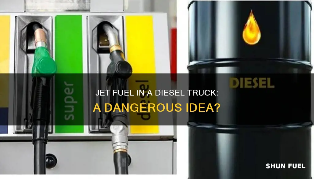 can i put jet fuel in my diesel truck