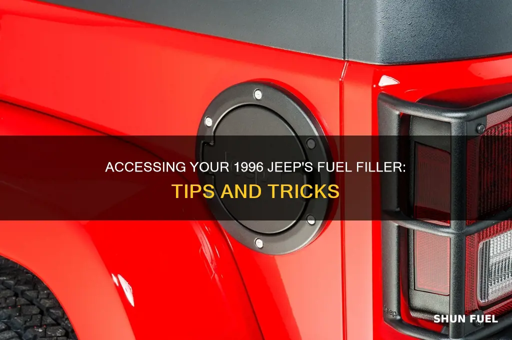can i reach my 1996 jeep fuel filler