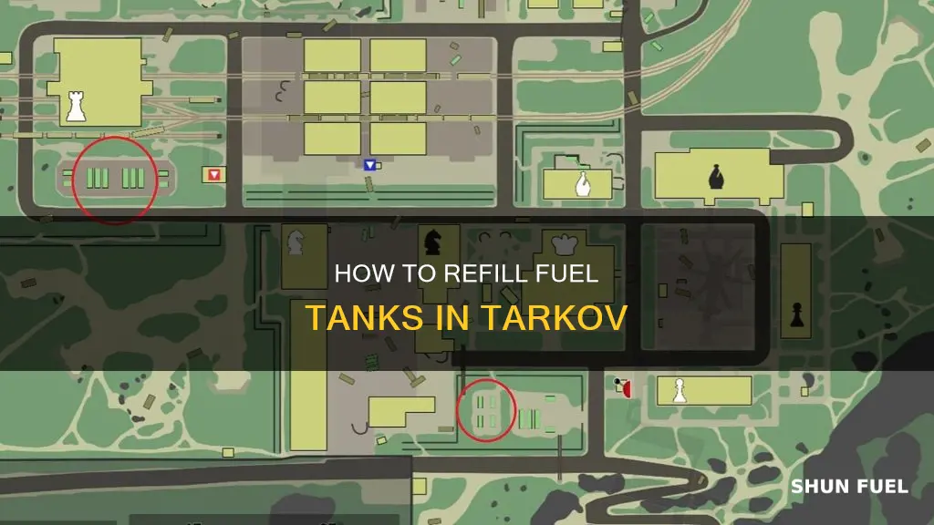 can i refill fuel tanks in tarkov