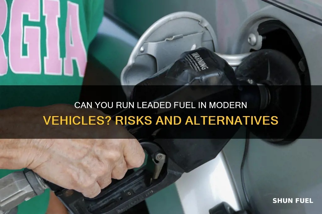 can i run leaded fuel