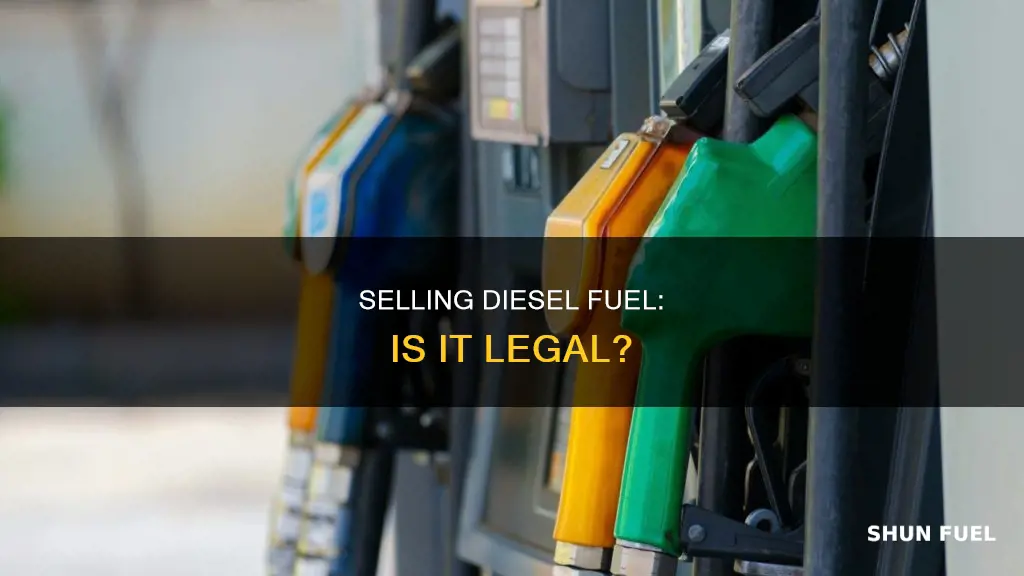 can i sell diesel fuel