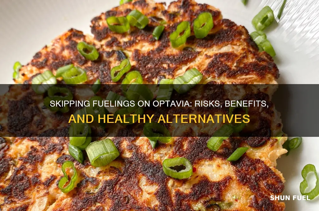 can i skip a fueling on optavia