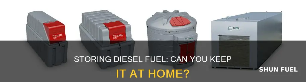can i store diesel fuel at home