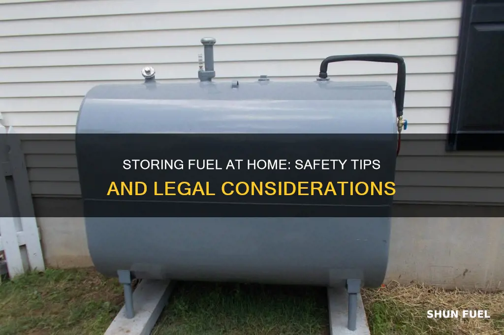 can i store fuel at home