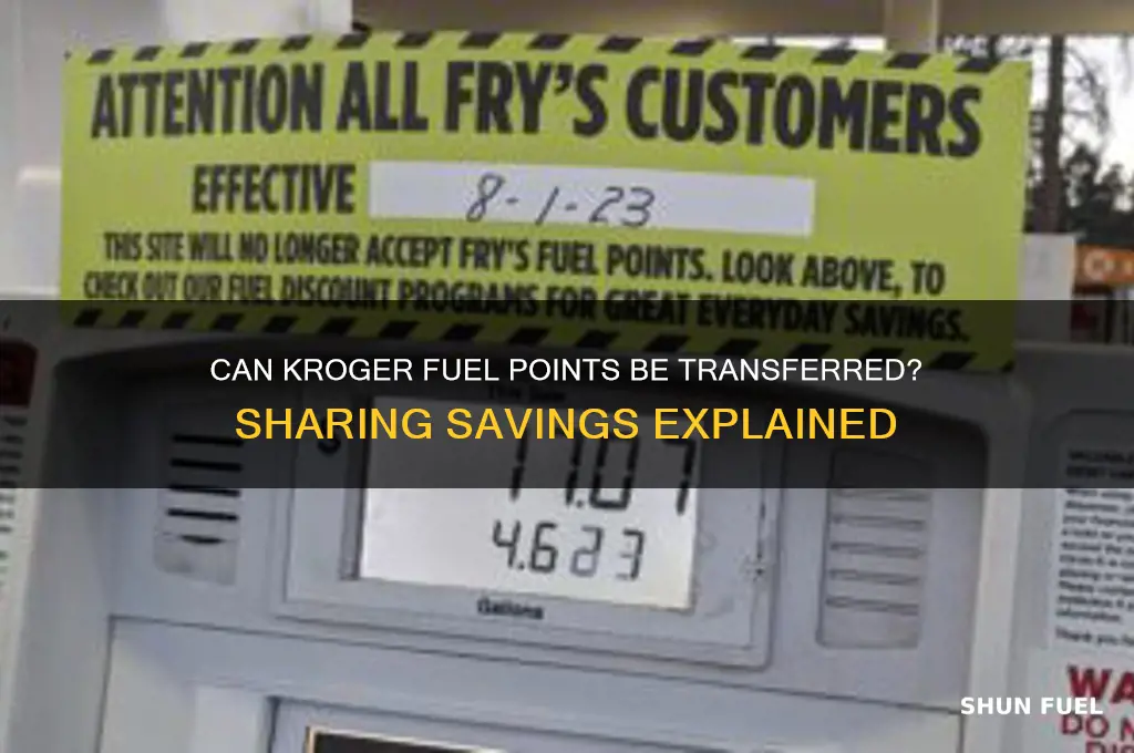 can i transfer my kroger fuel points to someone else