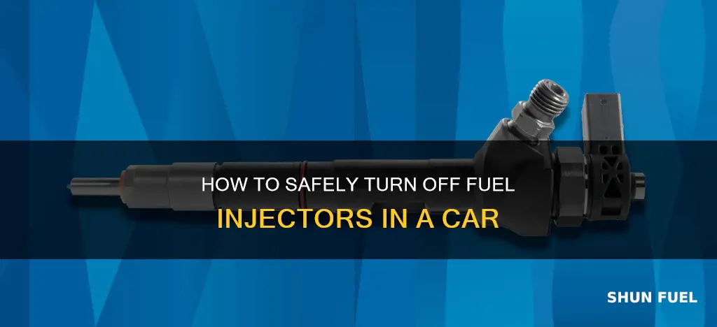 can i turn off fuel injectors without damage