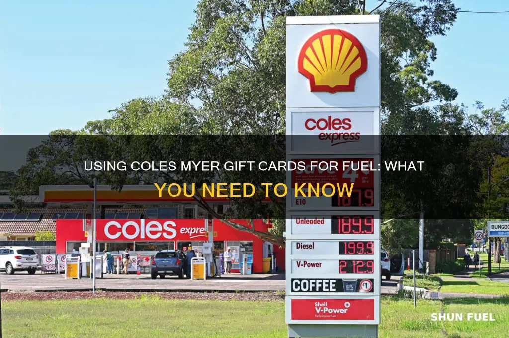 can i use a coles myer gift card for fuel