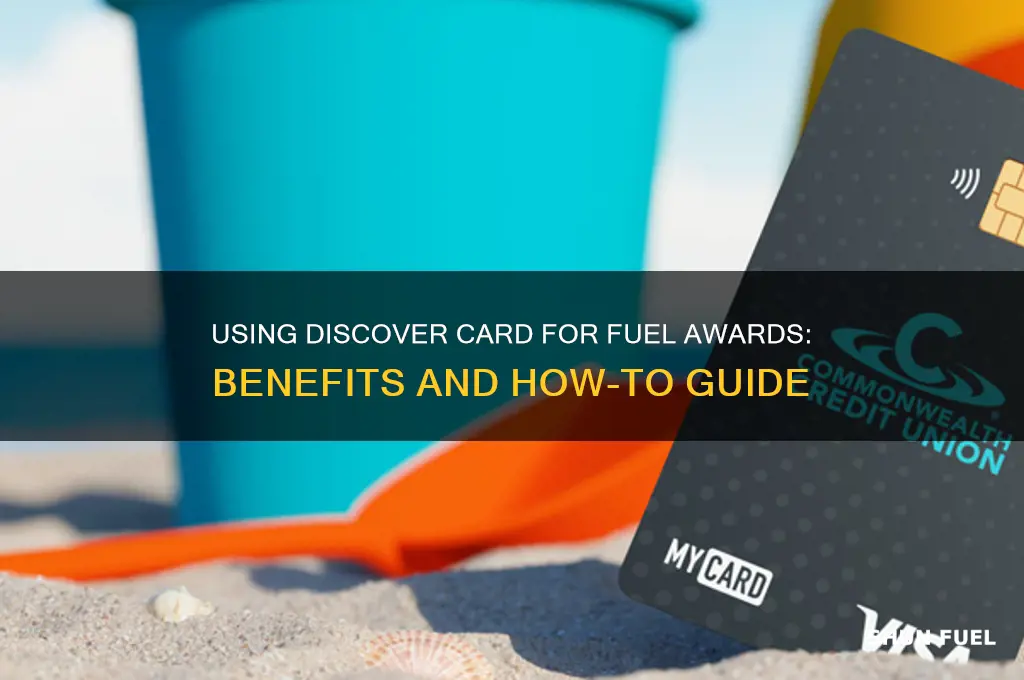 can i use a discover card with fuel awards