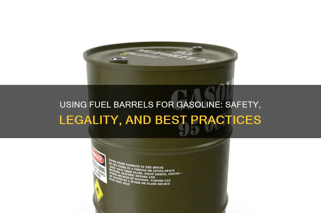 can i use a fuel barrel for gasoline