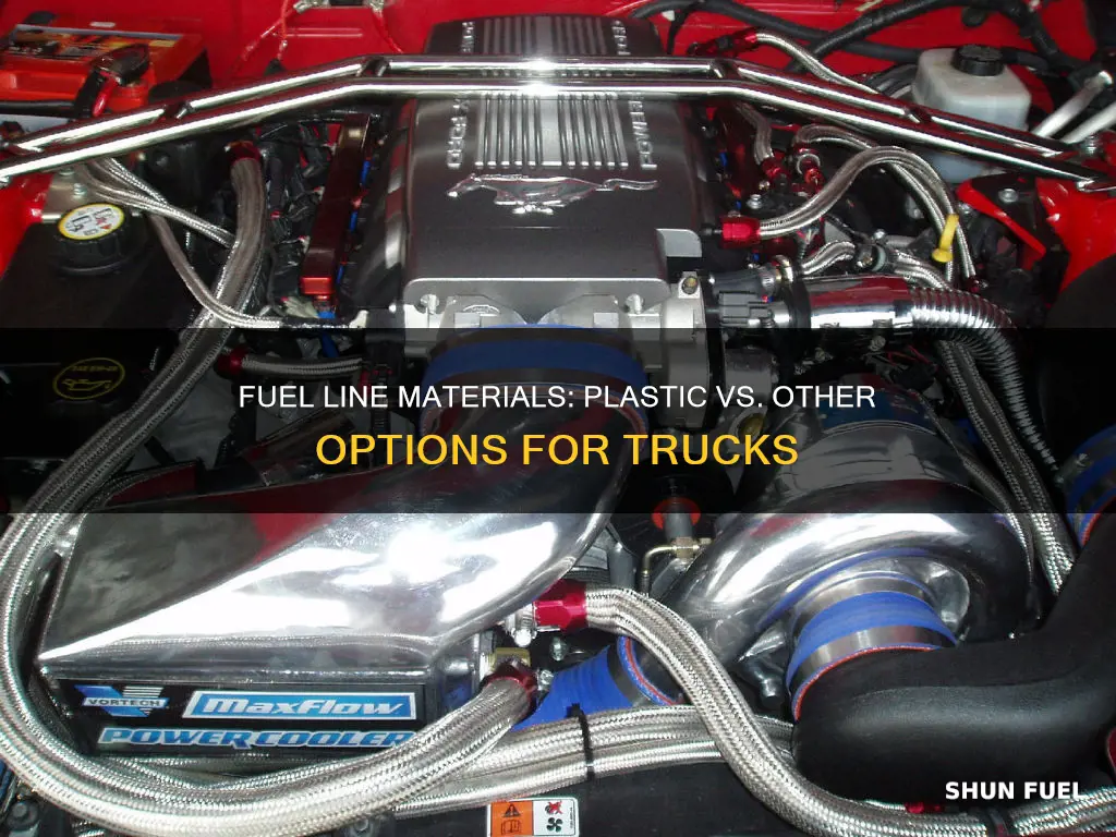 can i use a plastice fuel line on my truck