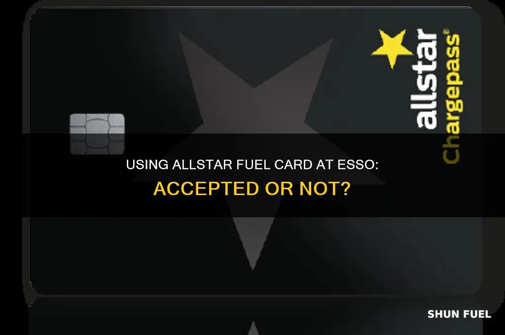 can i use allstar fuel card at esso