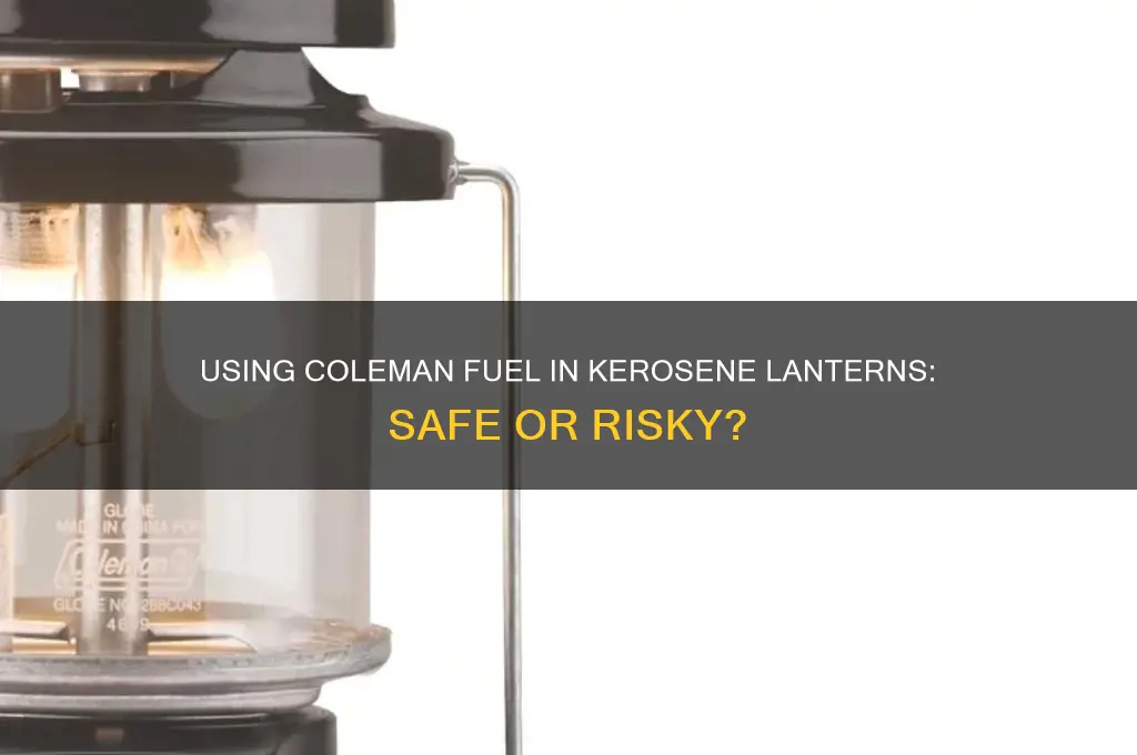 can i use coleman fuel in a kerosene lantern