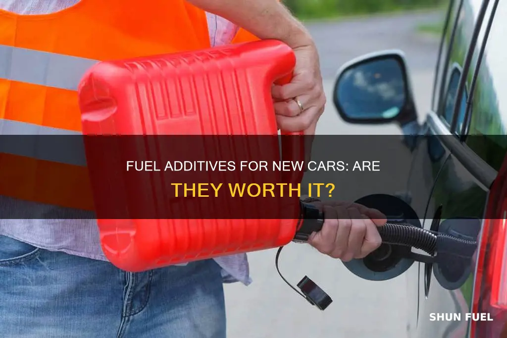 can i use fuel additives for new cars