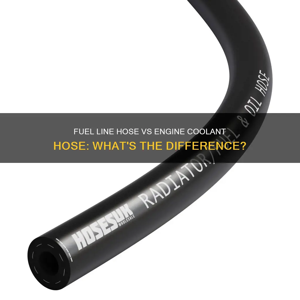 can i use fuel line hose for engine coolant hose