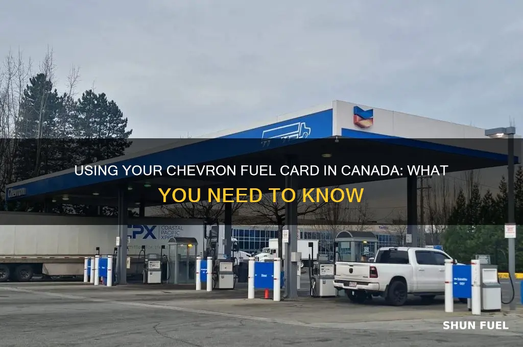 can i use my chevron fuel card in canada