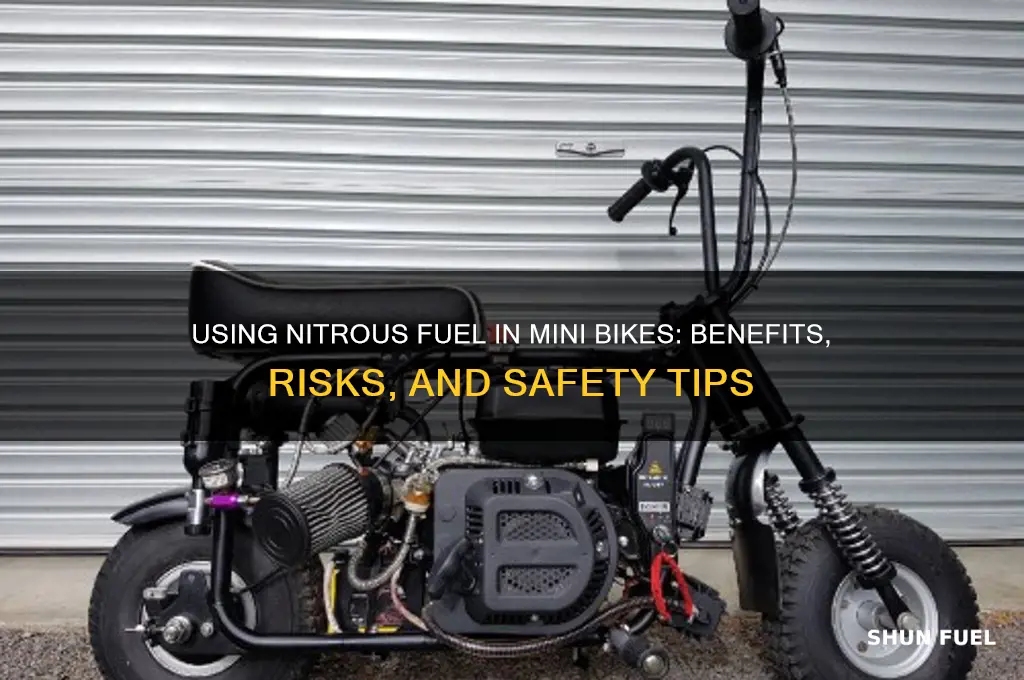 can i use nitrous fuel in a mini bike