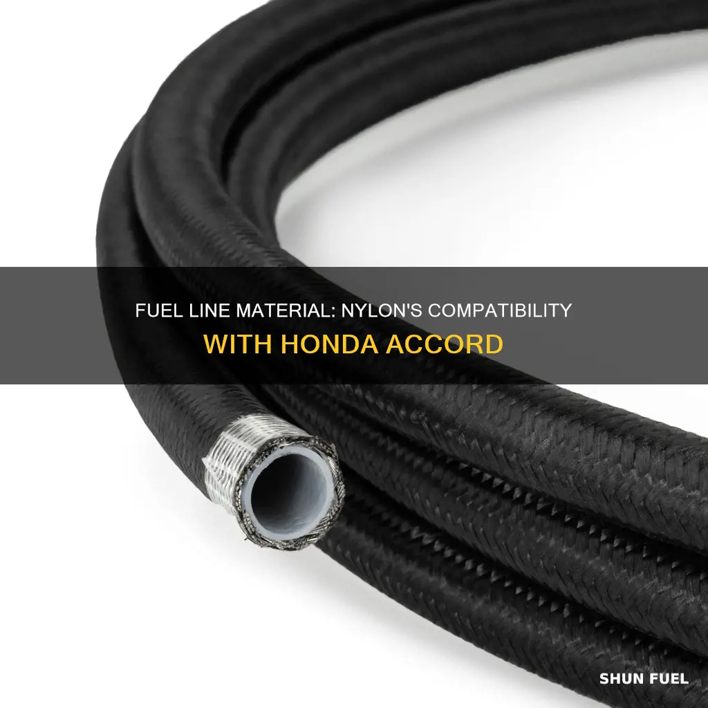 can i use nylon fuel line accord