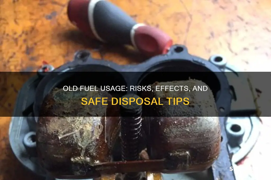 can i use old fuel