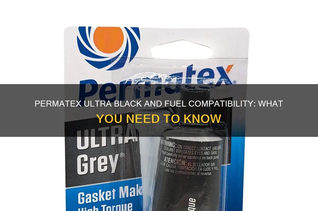 can i use permatex utra black with fuels