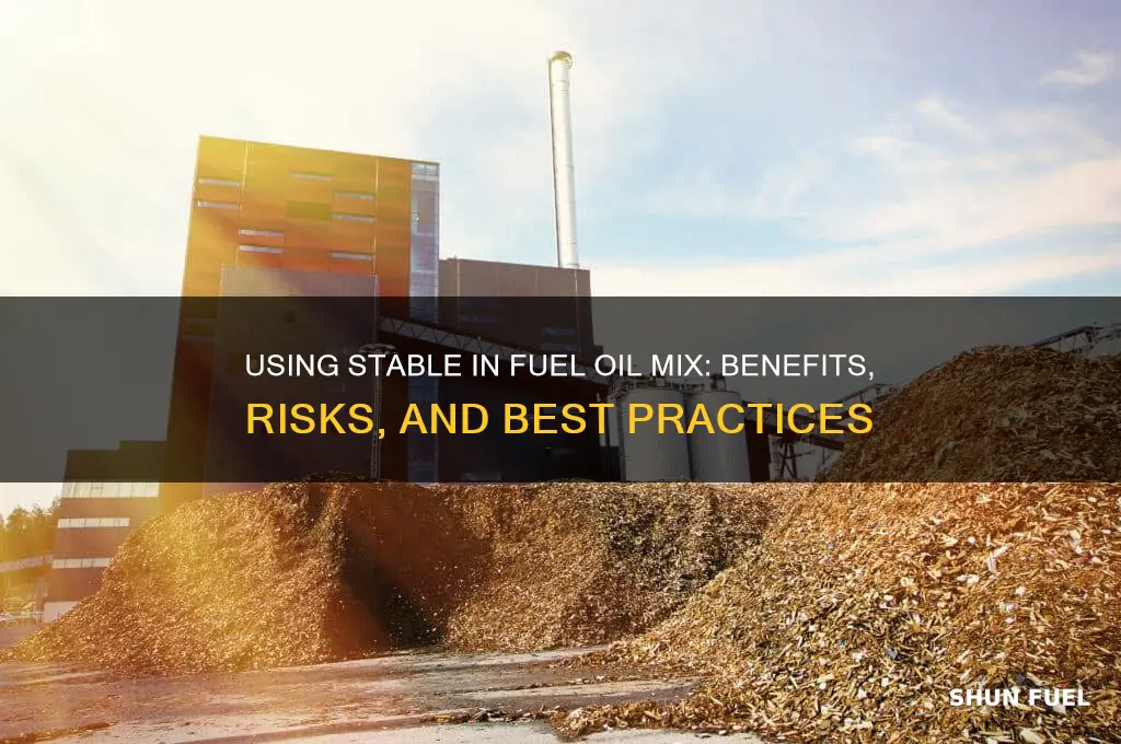 can i use stable in my fuel oil mix