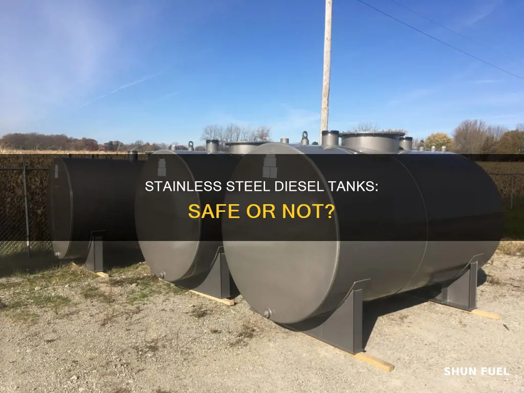 can i use stainless steel for a diesel fuel tank