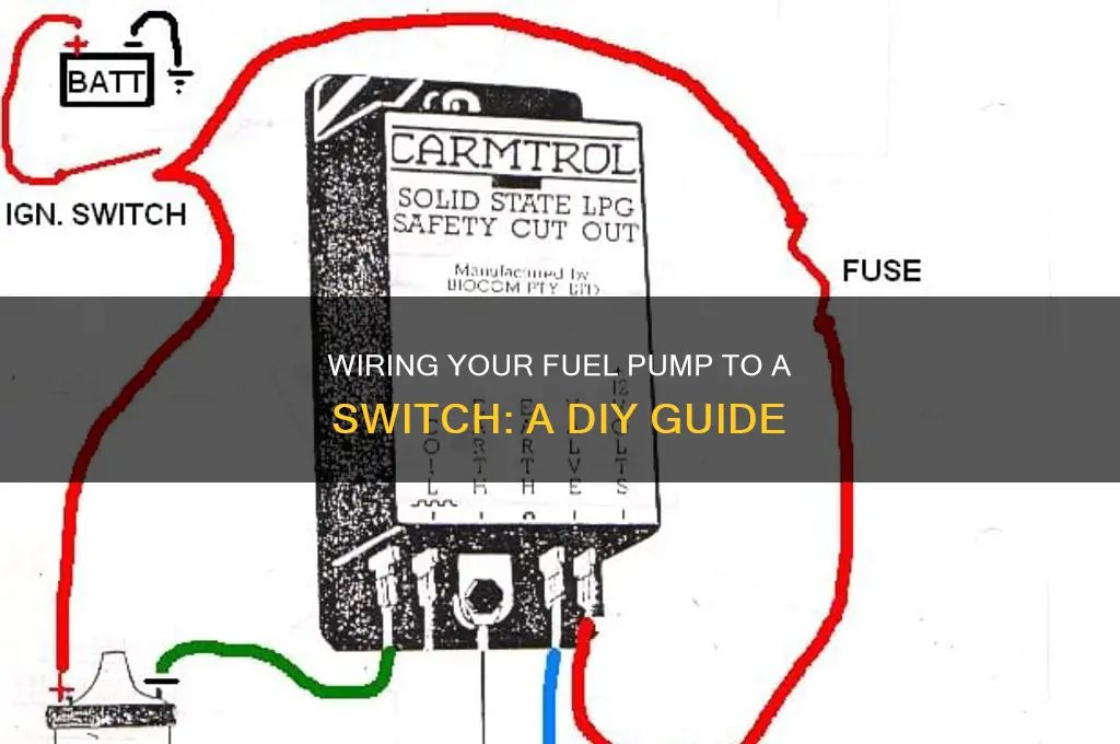 can i wire my fuel pump to a switch